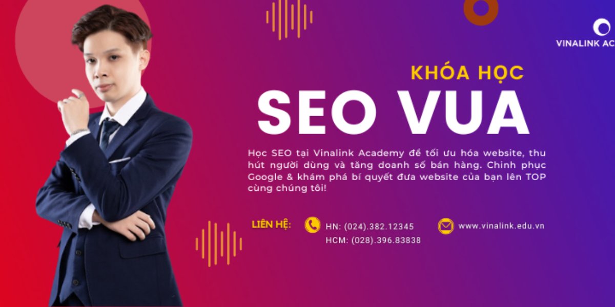 Khoá học SEO Vua Vinalink